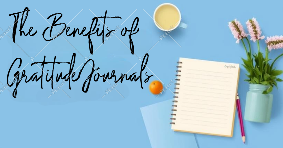 The Benefits of Gratitude Journals: A Guide to Cultivating Positivity